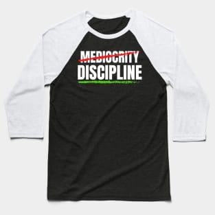 Discipline Baseball T-Shirt